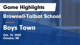 Brownell-Talbot School vs Boys Town  Game Highlights - Oct. 15, 2020