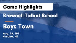 Brownell-Talbot School vs Boys Town  Game Highlights - Aug. 26, 2021