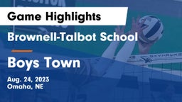 Brownell-Talbot School vs Boys Town  Game Highlights - Aug. 24, 2023