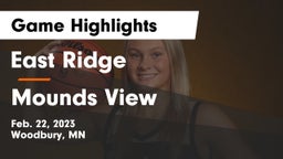 East Ridge  vs Mounds View  Game Highlights - Feb. 22, 2023