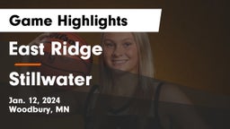 East Ridge  vs Stillwater  Game Highlights - Jan. 12, 2024
