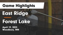East Ridge  vs Forest Lake  Game Highlights - April 19, 2023