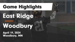 East Ridge  vs Woodbury  Game Highlights - April 19, 2024