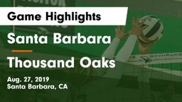 Santa Barbara  vs Thousand Oaks Game Highlights - Aug. 27, 2019