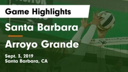 Santa Barbara  vs Arroyo Grande  Game Highlights - Sept. 3, 2019