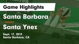 Santa Barbara  vs Santa Ynez  Game Highlights - Sept. 17, 2019