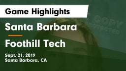 Santa Barbara  vs Foothill Tech  Game Highlights - Sept. 21, 2019