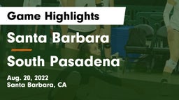 Santa Barbara  vs South Pasadena  Game Highlights - Aug. 20, 2022