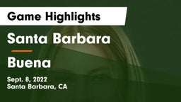 Santa Barbara  vs Buena Game Highlights - Sept. 8, 2022