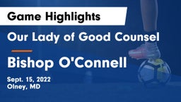 Our Lady of Good Counsel  vs Bishop O'Connell  Game Highlights - Sept. 15, 2022