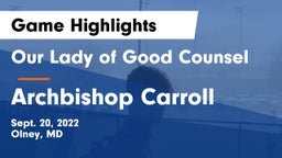 Our Lady of Good Counsel  vs Archbishop Carroll  Game Highlights - Sept. 20, 2022