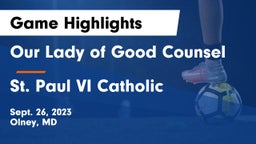 Our Lady of Good Counsel  vs St. Paul VI Catholic  Game Highlights - Sept. 26, 2023