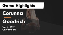Corunna  vs Goodrich  Game Highlights - Jan 6, 2017