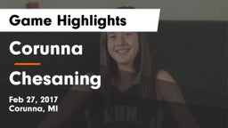 Corunna  vs Chesaning  Game Highlights - Feb 27, 2017