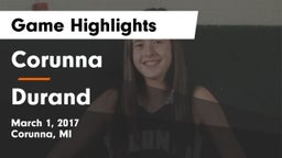 Corunna  vs Durand Game Highlights - March 1, 2017
