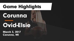 Corunna  vs Ovid-Elsie  Game Highlights - March 3, 2017