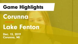 Corunna  vs Lake Fenton  Game Highlights - Dec. 13, 2019
