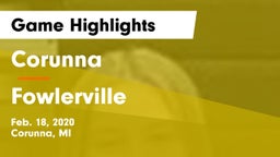 Corunna  vs Fowlerville  Game Highlights - Feb. 18, 2020