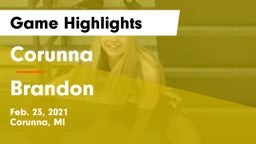 Corunna  vs Brandon  Game Highlights - Feb. 23, 2021