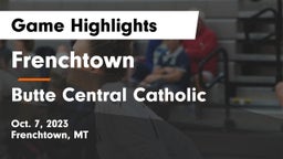 Frenchtown  vs Butte Central Catholic  Game Highlights - Oct. 7, 2023