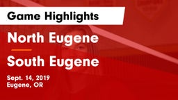 North Eugene  vs South Eugene  Game Highlights - Sept. 14, 2019