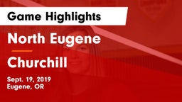 North Eugene  vs Churchill  Game Highlights - Sept. 19, 2019