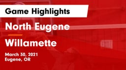 North Eugene  vs Willamette  Game Highlights - March 30, 2021