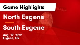North Eugene  vs South Eugene  Game Highlights - Aug. 29, 2022