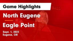 North Eugene  vs Eagle Point  Game Highlights - Sept. 1, 2022