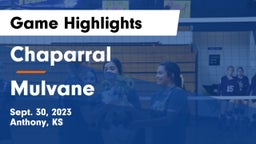 Chaparral  vs Mulvane  Game Highlights - Sept. 30, 2023