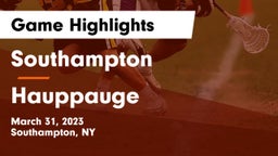 Southampton  vs Hauppauge  Game Highlights - March 31, 2023