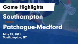 Southampton  vs Patchogue-Medford  Game Highlights - May 23, 2021