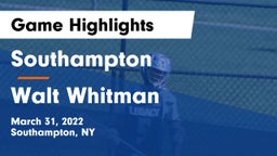 Southampton  vs Walt Whitman  Game Highlights - March 31, 2022