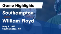 Southampton  vs William Floyd  Game Highlights - May 9, 2023