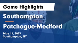 Southampton  vs Patchogue-Medford  Game Highlights - May 11, 2023