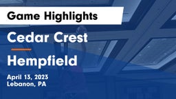 Cedar Crest  vs Hempfield  Game Highlights - April 13, 2023