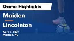 Maiden  vs Lincolnton  Game Highlights - April 7, 2022