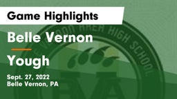 Belle Vernon  vs Yough  Game Highlights - Sept. 27, 2022