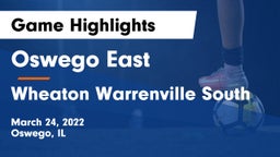 Oswego East  vs Wheaton Warrenville South Game Highlights - March 24, 2022