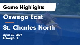 Oswego East  vs St. Charles North  Game Highlights - April 23, 2022