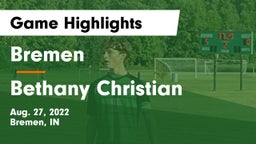 Bremen  vs Bethany Christian Game Highlights - Aug. 27, 2022