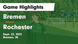 Bremen  vs Rochester  Game Highlights - Sept. 22, 2022