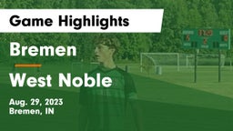 Bremen  vs West Noble  Game Highlights - Aug. 29, 2023