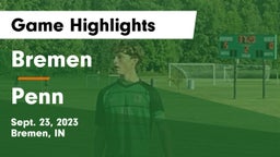 Bremen  vs Penn  Game Highlights - Sept. 23, 2023