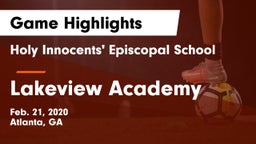 Holy Innocents' Episcopal School vs Lakeview Academy  Game Highlights - Feb. 21, 2020