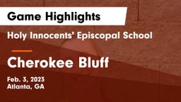 Holy Innocents' Episcopal School vs Cherokee Bluff   Game Highlights - Feb. 3, 2023