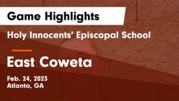 Holy Innocents' Episcopal School vs East Coweta  Game Highlights - Feb. 24, 2023