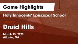Holy Innocents' Episcopal School vs Druid Hills  Game Highlights - March 23, 2023