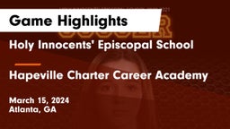 Holy Innocents' Episcopal School vs Hapeville Charter Career Academy Game Highlights - March 15, 2024