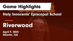 Holy Innocents' Episcopal School vs Riverwood  Game Highlights - April 9, 2024